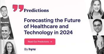 Gozio Hyro 2024 health IT predictions